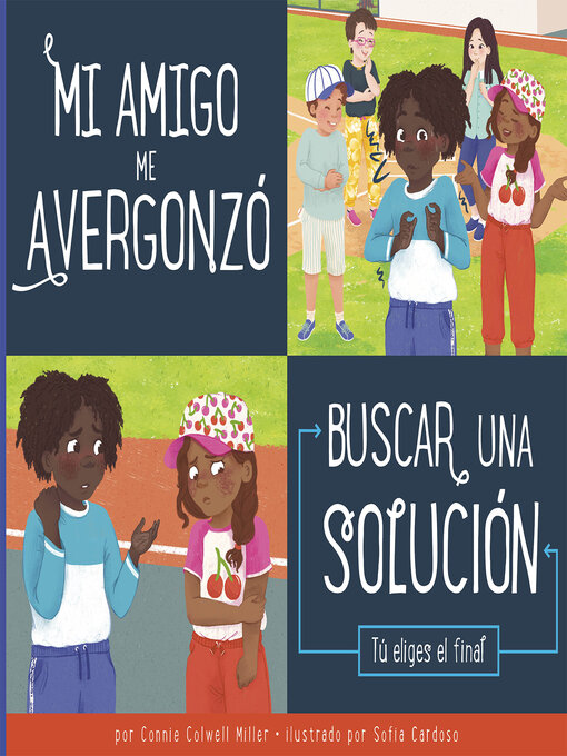 Title details for Mi amigo me avergonzó by Connie Colwell Miller - Wait list